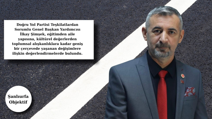 İlkay Şimşek: Toplumsal Değerlerdeki Aşınma Hepimizin Ortak Sorumluluğudur